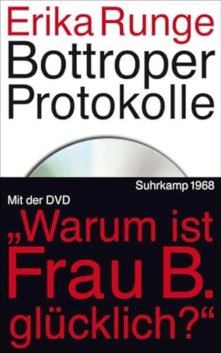 Bottroper Protokolle: Mit der DVD des Fernsehfilms: Warum ist Frau B. glücklich? (edition suhrkamp)