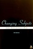 Changing Subject: Gender, Nation and Future in Micah (Playing the Texts, 7, Band 7) von Continuum International Publishing Group Ltd.