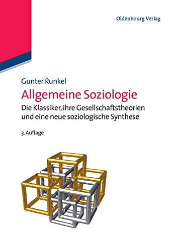 Allgemeine Soziologie: Gesellschaftstheorie, Sozialstruktur und Semantik