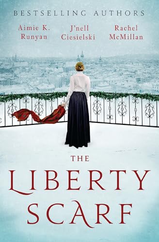 The Liberty Scarf: A Story of Three Women, One War, and a Scarf That Binds Them Together von HarperCollins