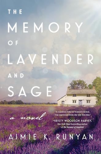 The Memory of Lavender and Sage