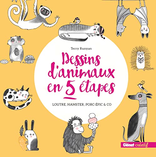 Dessins d'animaux en 5 étapes: Loutre, hamster, porc-épic & co