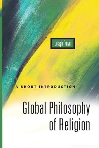 Global Philosophy of Religion: A Short Introduction von ONEWorld Publications