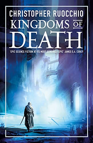 Kingdoms of Death: Christopher Ruocchio (Sun Eater) von Head of Zeus -- an AdAstra Book