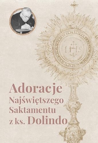 Adoracje najświętszego Sakramentu z ks. Dolindo von M