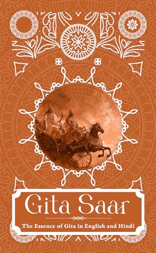 Gita Saar: The Essence of Gita in English and Hindi von Rupa Publications India