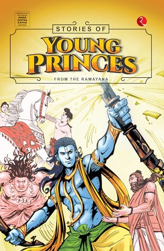 Stories Of Young Princes: From The Ramayana