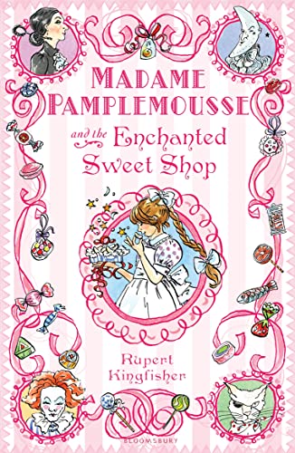 Madame Pamplemousse and the Enchanted Sweet Shop von Bloomsbury Children's Books