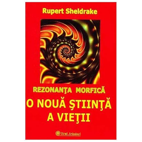 Rezonanta Morfica, O Noua Stiinta A Vietii von Firul Ariadnei