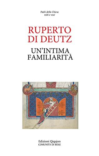 Un'intima familiarità (Padri della Chiesa. Volti e voci)