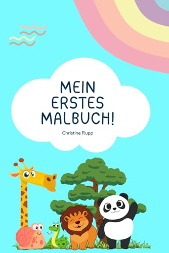 Mein erstes Malbuch! Große, einfache Bilder für kleine Künstler zum Ausmalen!: ab 2 Jahre von Independently published