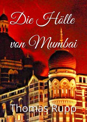 Die Hölle von Mumbai