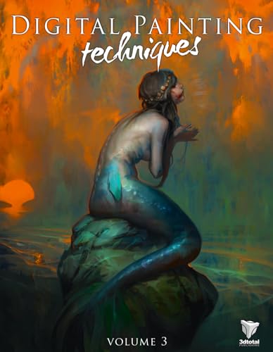 Digital Painting Techniques: Volume 3: Practical Techniques of Digital Art Masters (Digital Painting Techniques, 3, Band 3)