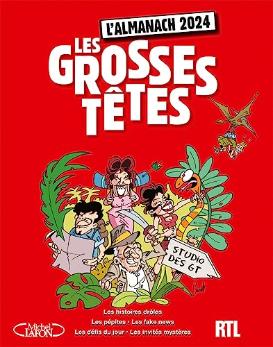 L'almanach des Grosses Têtes 2024 von MICHEL LAFON