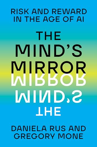 The Mind's Mirror: Risk and Reward in the Age of AI von W. W. Norton & Company