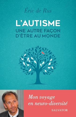 L'autisme, une autre façon d'être au monde: Mon voyage en neuro-diversité (Forum) L'autisme, une autre façon d'être au monde: Mon voyage en neuro-diversité (Forum) von SALVATOR