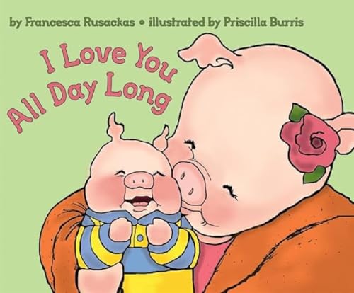 I Love You All Day Long von HarperCollins