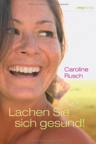 Lachen Sie sich gesund!