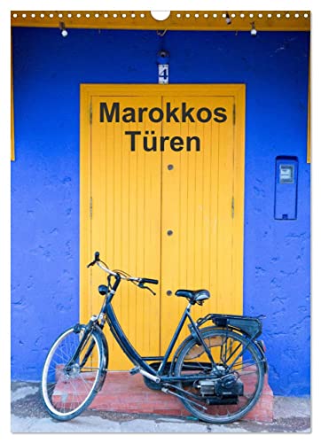 Marokkos Türen (Wandkalender 2023 DIN A3 hoch): Farbenprächtige Türbilder aus Marokko in Afrika. (Monatskalender, 14 Seiten ) (CALVENDO Orte) von CALVENDO