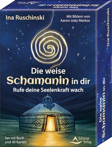 Die weise Schamanin in dir - Rufe deine Seelenkraft wach: Set mit Buch und 40 Karten von Schirner Verlag