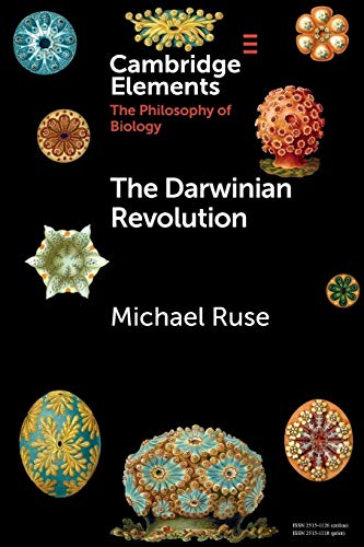 The Darwinian Revolution (Elements in the Philosophy of Biology) von Cambridge University Press