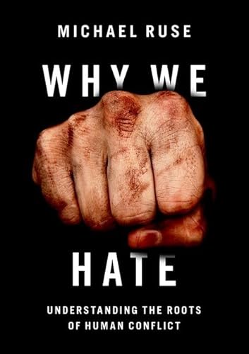 Why We Hate: Understanding the Roots of Human Conflict Why We Hate: Understanding the Roots of Human Conflict von OUP USA