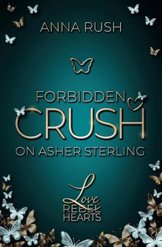 Forbidden Crush on Asher Sterling Forbidden Crush on Asher Sterling von tolino media