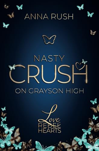 Nasty Crush on Grayson High Nasty Crush on Grayson High von Independently published