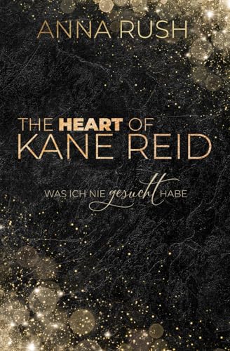 The Heart of Kane Reid – Was ich nie gesucht habe: Boss-Romance (Fallen Boss Tales, Band 1) von Independently published