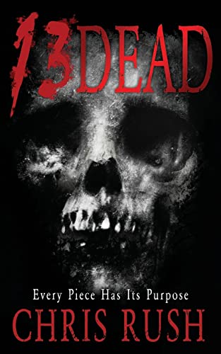 13 Dead von CREATESPACE