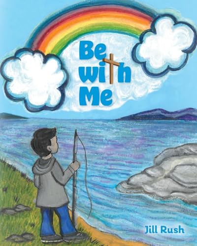 Be With Me von Palmetto Publishing