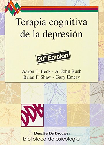 Terapia cognitiva de la depresión (Biblioteca de Psicología, Band 21) von Desclée De Brouwer