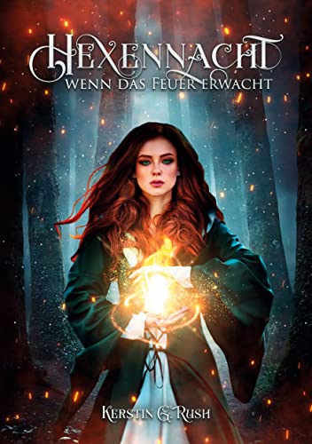 Hexennacht: wenn das Feuer erwacht von Books on Demand