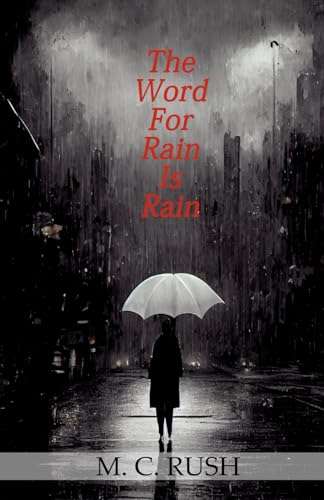 The Word For Rain Is Rain von Cyberwit.net