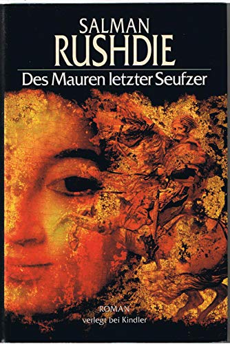 Des Mauren letzter Seufzer. Roman Des Mauren letzter Seufzer. Roman
