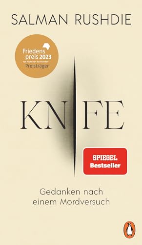 Knife: Gedanken nach einem Mordversuch. Deutsche Ausgabe von Penguin Verlag