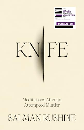 Knife: The #1 Sunday Times bestselling account of survival, recovery, and the triumph of love over darkness Knife: The #1 Sunday Times bestselling account of survival, recovery, and the triumph of love over darkness