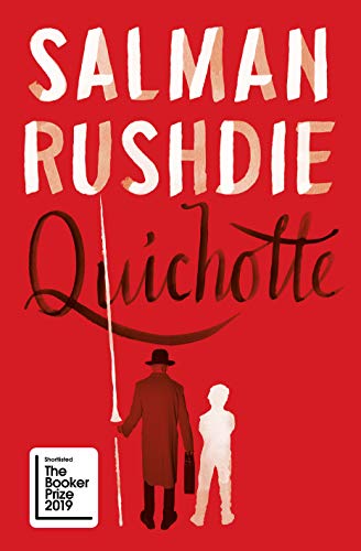 Quichotte: Nominiert: Shortlisted for The Booker Prize 2019 Quichotte: Nominiert: Shortlisted for The Booker Prize 2019