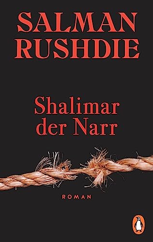 Shalimar der Narr: Roman