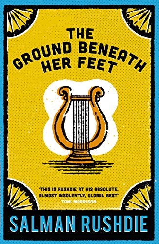 The Ground Beneath Her Feet: A Novel The Ground Beneath Her Feet: A Novel