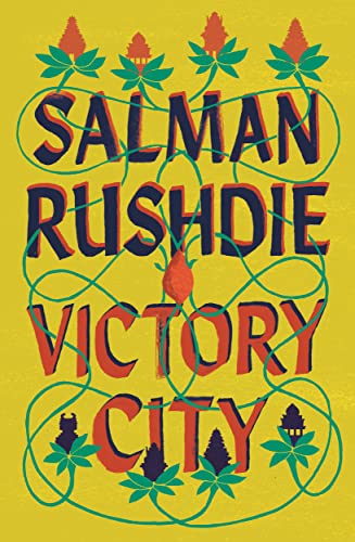 Victory City: The new novel from the Booker prize-winning, bestselling author of Midnight’s Children Victory City: The new novel from the Booker prize-winning, bestselling author of Midnight’s Children