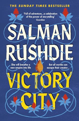 Victory City: The new novel from the Booker prize-winning, bestselling author of Midnight’s Children Victory City: The new novel from the Booker prize-winning, bestselling author of Midnight’s Children