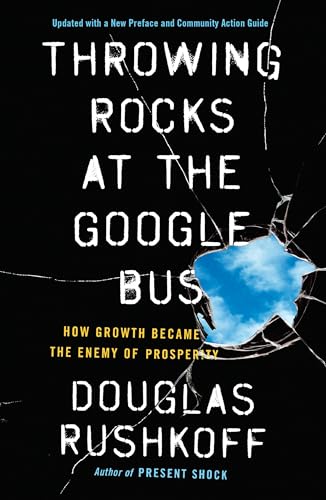 Throwing Rocks at the Google Bus: How Growth Became the Enemy of Prosperity von Portfolio