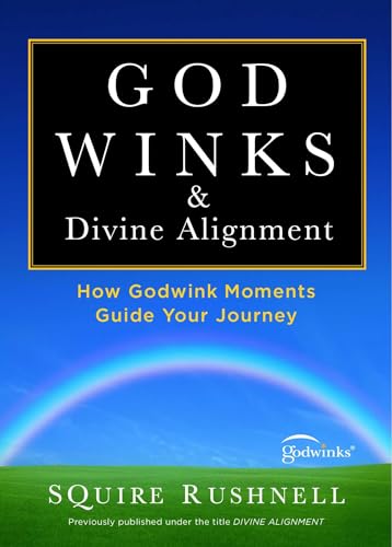 Godwinks & Divine Alignment: How Godwink Moments Guide Your Journey (The Godwink Series, Band 4) von Howard Books