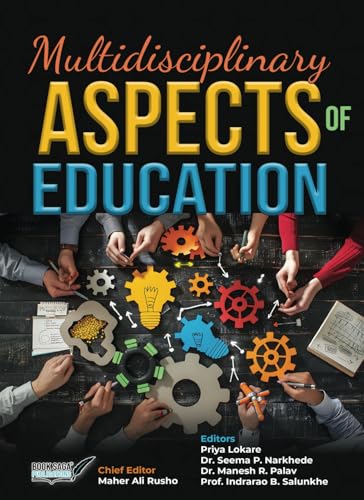 Multidisciplinary Aspects of Education von Book Saga Publications