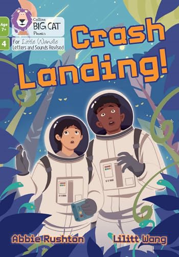 Crash Landing: Phase 4 Set 1 Blending practice (Big Cat Phonics for Little Wandle Letters and Sounds Revised – Age 7+) von Collins