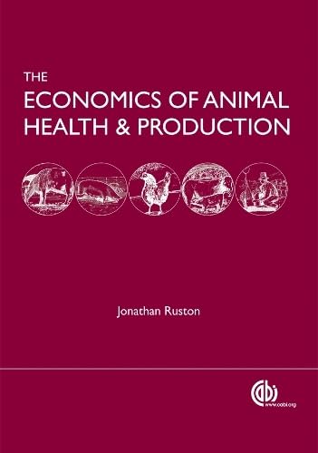 Economics of Animal Health and Production: practical and theoretical guide