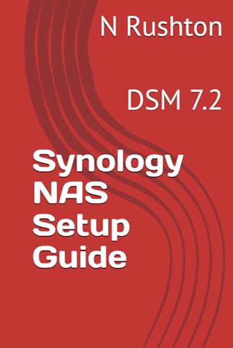 Synology NAS Setup Guide von Independently published