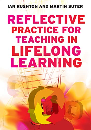 Reflective practice for teaching in lifelong learning: N/A Reflective practice for teaching in lifelong learning: N/A von Open University Press