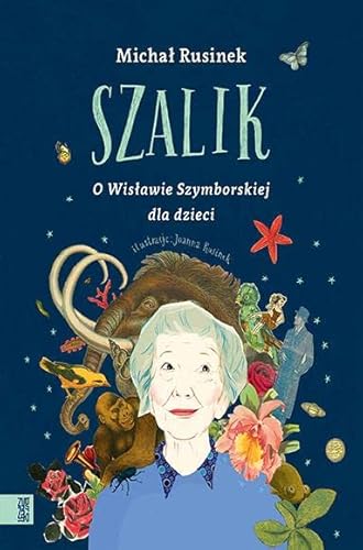 Szalik O Wisławie Szymborskiej dla dzieci von Zygzaki